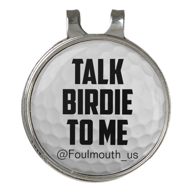 Funny Golf Ball Talk Birdie To Me Golf Hat Clip (Front)
