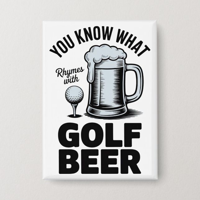Funny Golf Beer Golfer Gift Beer Humor Golfing Button (Front)