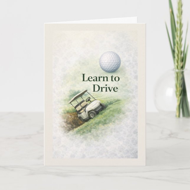 Funny Golf Birthday Card | Learn to Drive Humor (Front)