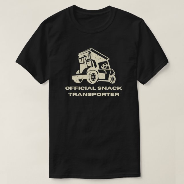 Funny Golf Cart | Official Snack Transporter T-Shirt (Design Front)