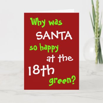 Funny Golf Christmas Card - Santa Hole In One Joke by 9to5Celebrity at Zazzle