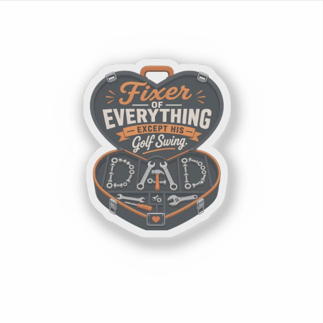 Funny Golf Dad T-Shirt – Fixer of Everything Sticker (Front)