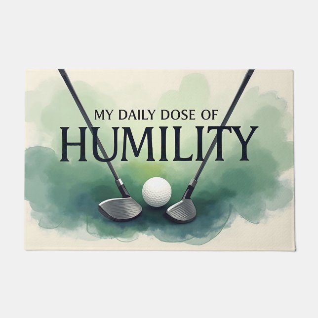 Funny Golf Daily Dose Of Humility Doormat (Front)