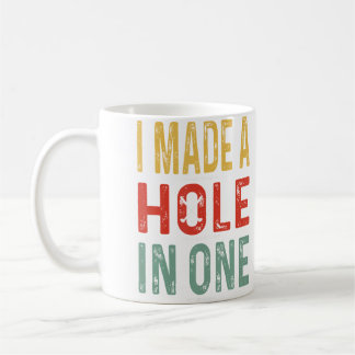 Funny Golf Design For Men Women Hole In One Golf G Coffee Mug