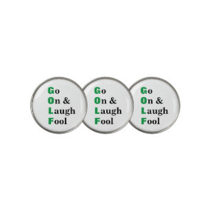 Funny Golf Go On and Laugh Fool White Golf Ball Marker