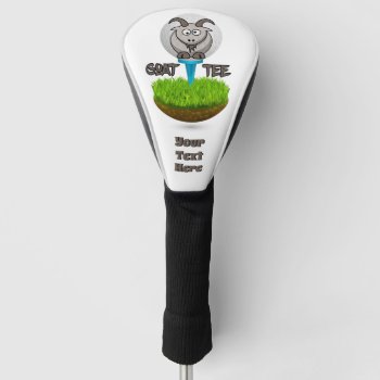 Funny Golf Goat Golf Head Cover by getyergoat at Zazzle