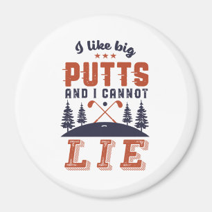 Funny Golf Golfers I Like Big Putts Golfing Humor Magnet