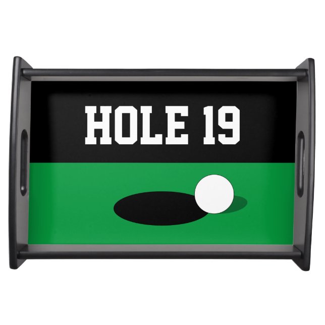 Funny golf humor hole 19 serving tray gift idea (Front)