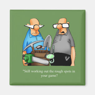 Funny Golf Humor Magnet