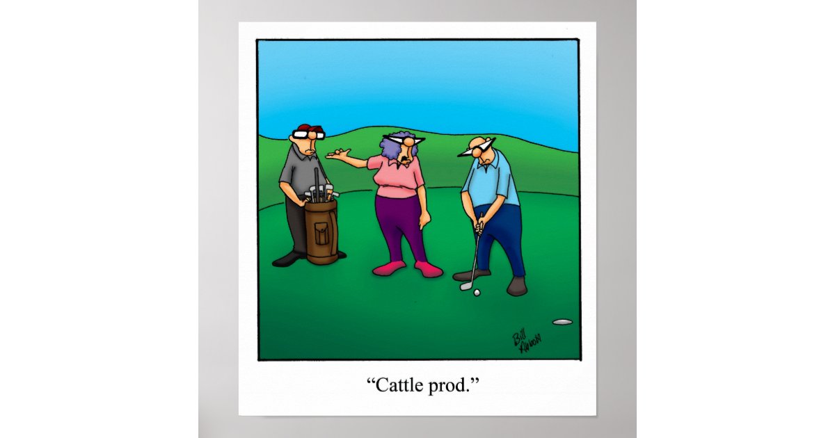 Funny Golf Humor Poster T Zazzle