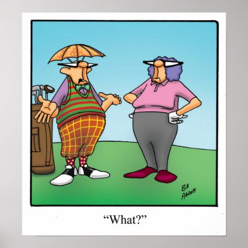 Funny Golf Humor Poster Gift