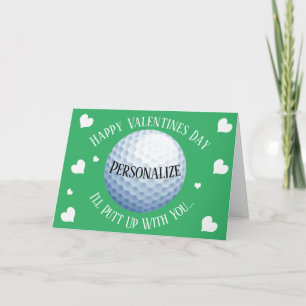 Funny Golf I'll Putt Up With You Valentines Holiday Card