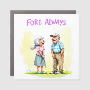 Funny Golf Lovers Cartoon - Fore Always Car Magnet