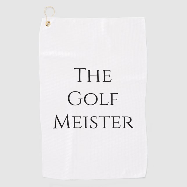 Funny Golf Meister Quote White Towel (Front)