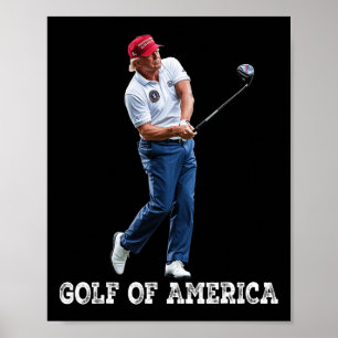 Funny Golf Of America Donald Trump 1 Poster