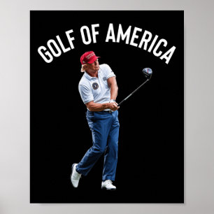 Funny Golf Of America Donald Trump 1 Poster