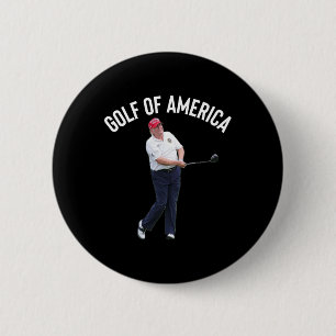 Funny Golf Of America Donald Trump Pun  Button