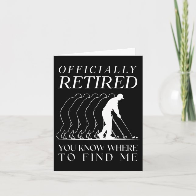 Funny Golf Officially Retired Golfer Golfing Retir Card (Front)