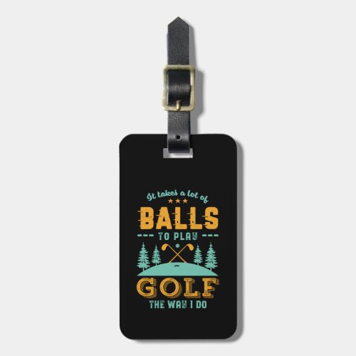 Funny Golf Player Golfer Lots of Balls Golfing Pun Luggage Tag