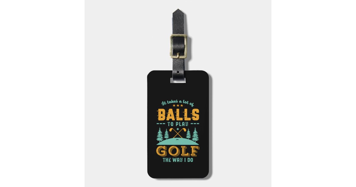 Funny Golf Player Golfer Lots of Balls Golfing Pun Luggage Tag Zazzle