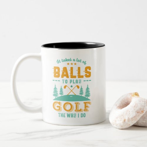 Funny Golf Player Golfer Lots of Balls Golfing Pun Two_Tone Coffee Mug