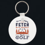 Funny Golf Player Quote for Golfers Love Golfing Keychain<br><div class="desc">The Art of Playing Fetch With Yourself. Funny and humorous design for golf player, golf coach or golf fan. This vintage retro merchandise is great for those who enjoy golfing at the golf course, putting and scoring birdie. Perfect for professional golfers, those playing golf for fun or golf caddy. Great...</div>