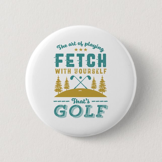 Funny Golf Player Quote Golfers Love Golfing Sport Button (Front)