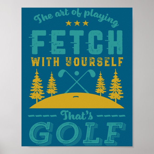 Funny Golf Player Quote Golfers Love Golfing Srt  Poster (Front)