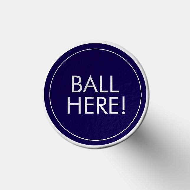 Funny Golf Quote Ball Here Navy Blue Golf Tees (Top)