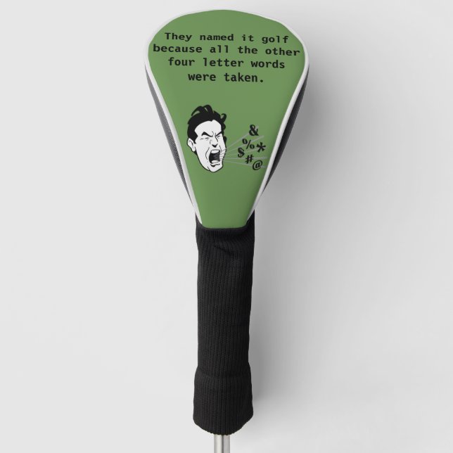 Funny Golf Quote Golf Head Cover (Front)