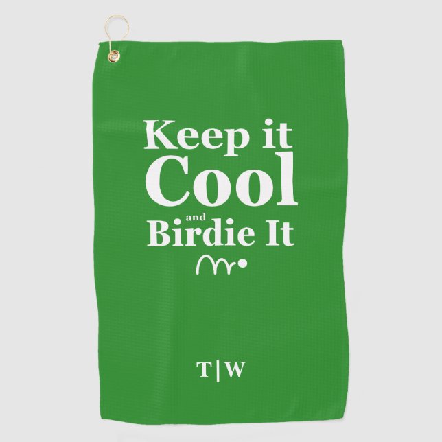 Funny Golf Quote Keep It Cool And Birdie It  Towel (Front)