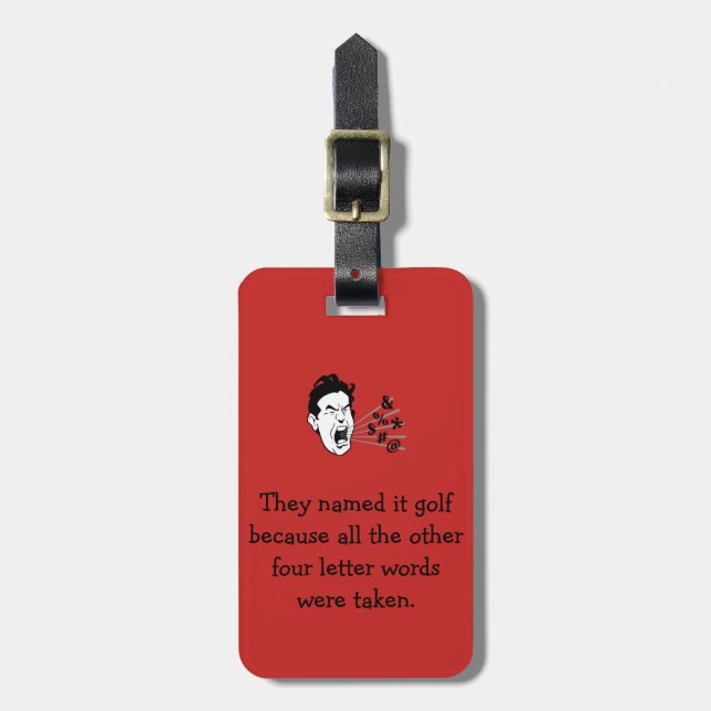 Funny golf quote luggage tag (Front Vertical)