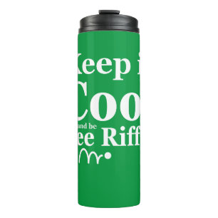 Funny Golf Quotes Keep It Cool And Be Tee Riffic Thermal Tumbler