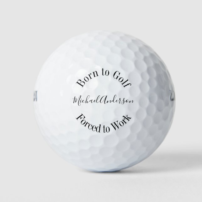 Funny Golf Saying Black  White Simple Minimalist  Golf Balls (Front)