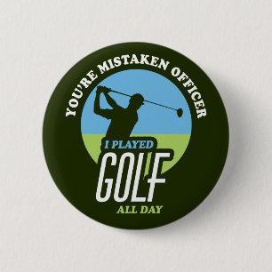 Funny Golf Saying For Golfers Button