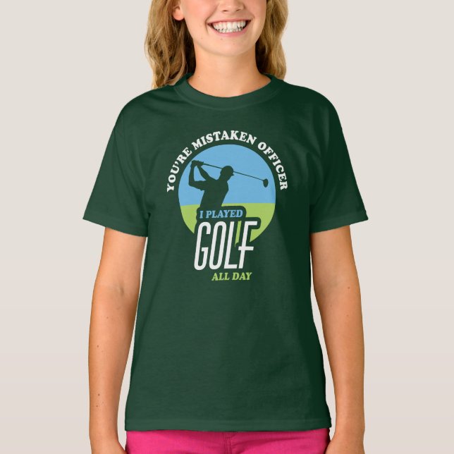 Funny Golf Saying For Golfers T-Shirt (Front)
