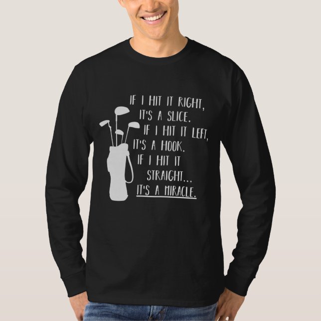 Funny Golf Sayings Funny Golfing T-Shirt (Front)