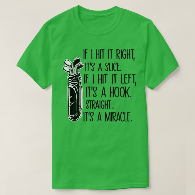 Funny Golf Sayings T-Shirt (Design Front)