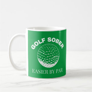 Funny Golf Sober Easier By Par Golfing Quote Coffee Mug