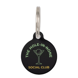Funny Golf Social Club Humor Hole-In-None Martini Pet ID Tag