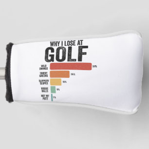 Funny Golf Sport Why I Lose At Golfing Game Retro Golf Head Cover