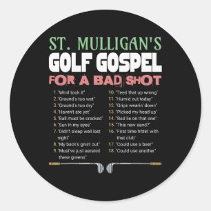 Funny Golf St.mulligan's Excuses For A Bad Shot Fu Classic Round Sticker