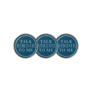 Funny Golf Talk Birdie To Me Ball Marker