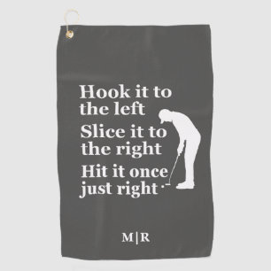 Funny Golf Theme Quote Hook it, Slice it, Hit it Towel
