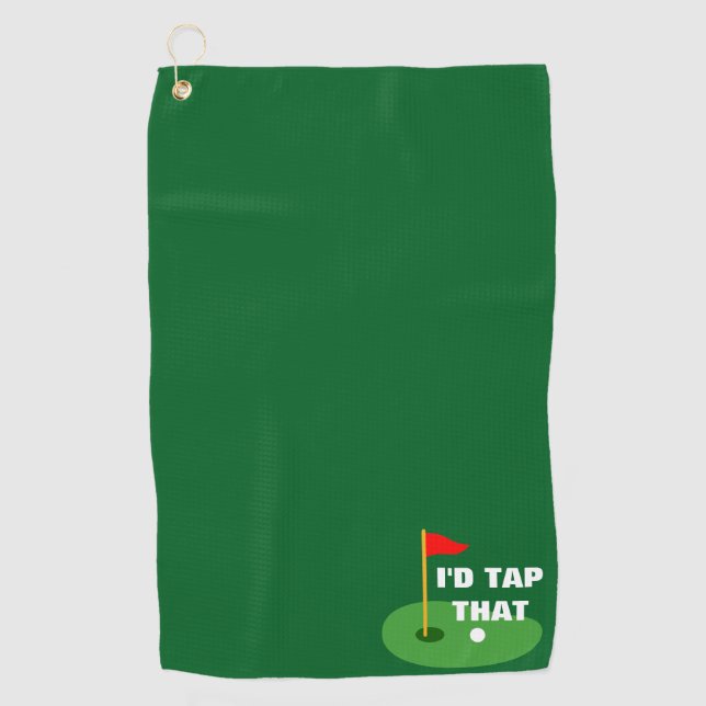 Funny Golf Towel - 'I'd Tap That' Custom Design (Front)