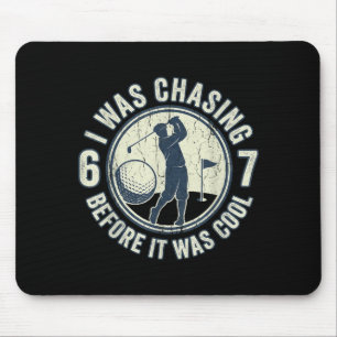 Funny Golfer 67 Meme Golf Joke Chasing 67  Mouse Pad
