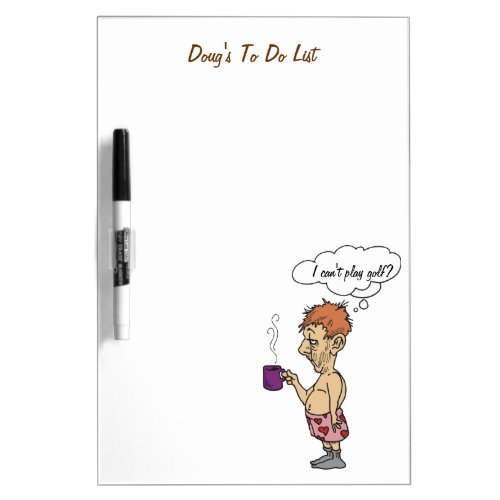 Funny Golfer Personalized To Do List Dry_Erase Board