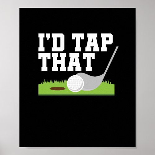 Funny Golfer Puns Id Tap That Adult Joke Golf Poster