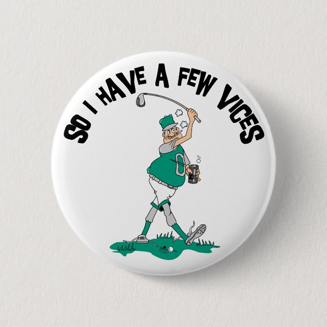 Funny Golfer With Vices Button (Front)