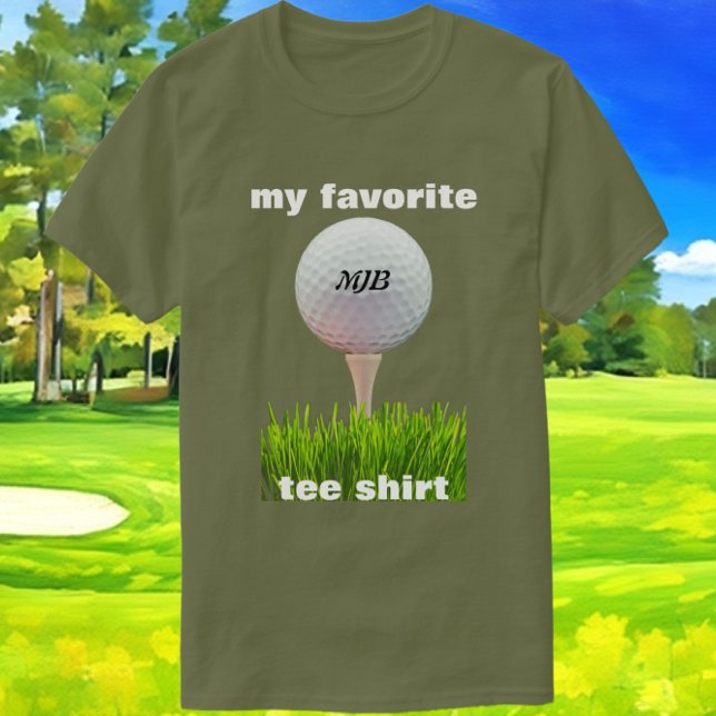 Funny Golfers Favorite Tee Shirt with Initials (My favorite tee shirt. A great gift for the golf enthusiast. Easily add initials to ball template.)